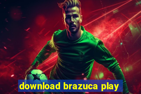 download brazuca play